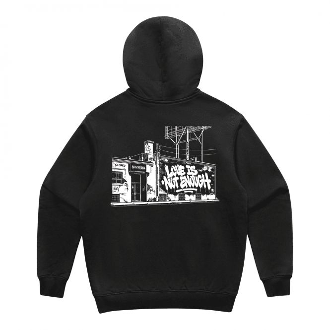 Love Is Not Enough - Hoodie