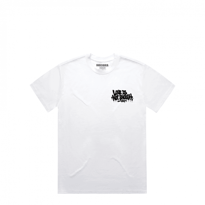 Love Is Not Enough - T-Shirt