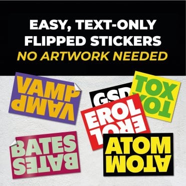 Custom Stickers - Flipped Text (Qty 100)