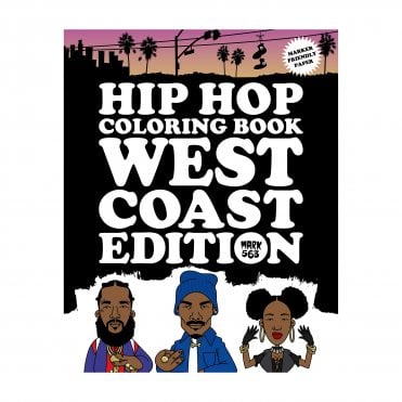 Hip Hop Coloring Book - West Coast Edition