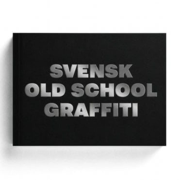 Svensk - Old School Graffiti